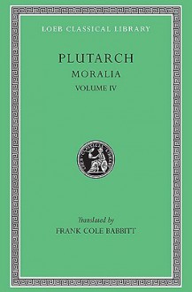 Moralia 4 (hardback) - Plutarch