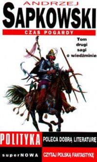 Czas pogardy - Andrzej Sapkowski