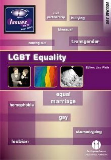 Lgbt Equality. Edited by Lisa Firth - Lisa Firth