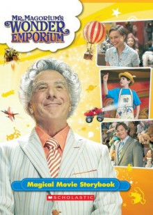 Mr. Magorium's Wonder Emporium - Michael Anthony Steele