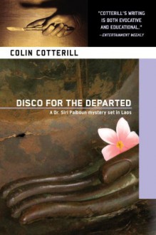 Disco For The Departed - Colin Cotterill