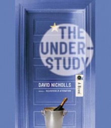 The Understudy - David Nicholls, Tristan Layton