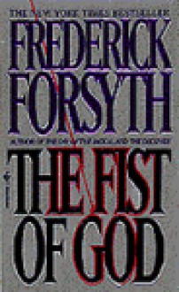 The Fist Of God - Frederick Forsyth