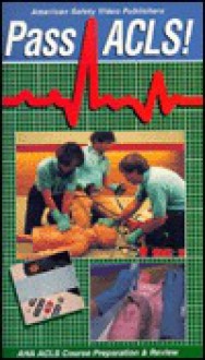 Pass ACLS Booklet - American Safety Video, Asvp