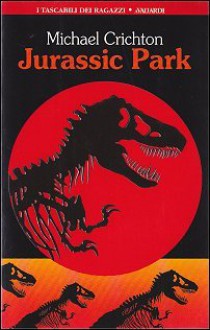 Jurassic Park - Michael Crichton, Maria Teresa Marenco, Andrea Pagnes