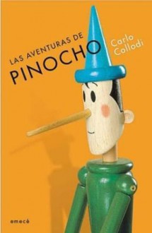 Las aventuras de Pinocho - Carlo Collodi, Guillermo Piro, Carlo Chiostri