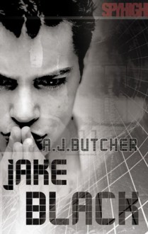 Jake Black (Spy High) - A.J. Butcher