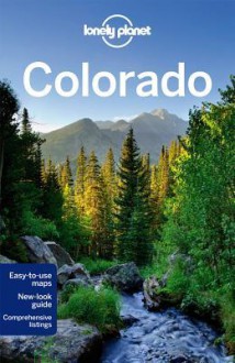 Lonely Planet Colorado - Carolyn McCarthy