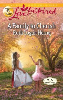 A Family to Cherish (Love Inspired) - Ruth Logan Herne