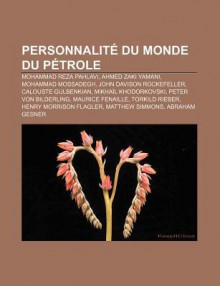 Personnalit Du Monde Du P Trole - Livres Groupe