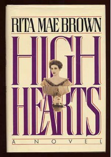 High Hearts - Rita Mae Brown