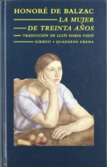 La Mujer de Treinta Años - Honoré de Balzac