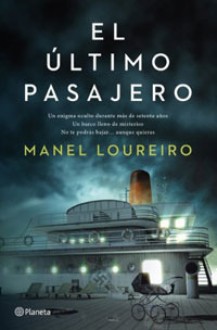 El último pasajero - Manel Loureiro