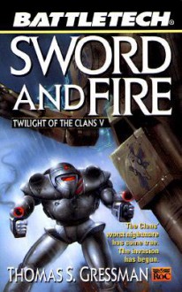 Sword and Fire - Thomas S. Gressman