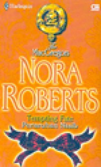 Tempting Fate (Pertaruhan Nasib) - Nora Roberts