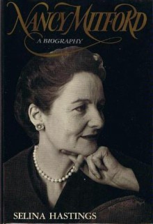 Nancy Mitford - Selina Hastings