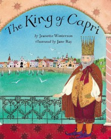 The King of Capri - Jeanette Winterson, Jane Ray