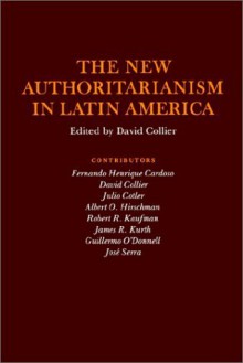 The New Authoritarianism in Latin America - David Collier