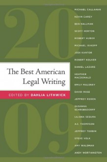 The Best American Legal Writing 2009 - Dahlia Lithwick