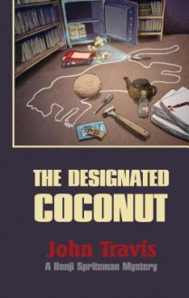 The Designated Coconut - John Travis