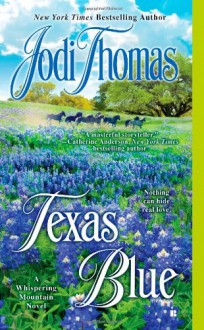 Texas Blue - Jodi Thomas