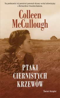 Ptaki ciernistych krzewów - Colleen McCullough