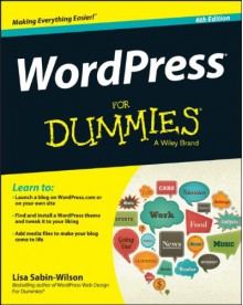 WordPress For Dummies - Lisa Sabin-Wilson