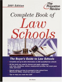 Complete Book of Law Schools, 2001 Edition (Complete Book of Law Schools) - Ian Van Tuyl, Rob Tallia