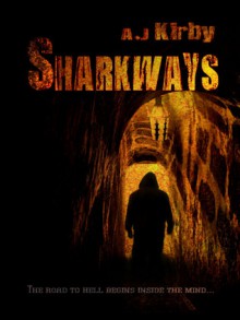 Sharkways - A.J. Kirby