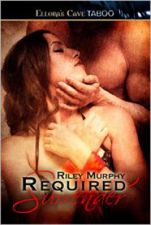 Required Surrender - Riley Murphy