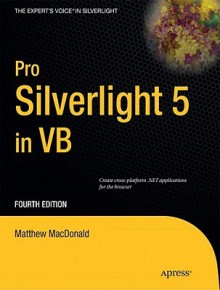 Pro Silverlight 5 in VB - Matthew MacDonald