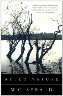 After Nature (Modern Library Paperbacks) - W.G. Sebald