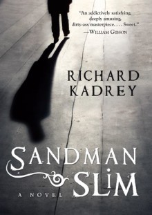 Sandman Slim (Sandman Slim #1) - Richard Kadrey