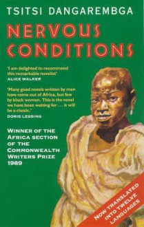 Nervous Conditions - Tsitsi Dangarembga