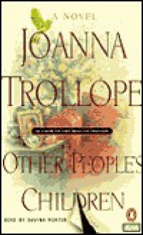 Other People's Children - Joanna Trollope, Davina Porter