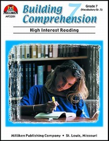 Building Comprehension (High/Low) - Grade 7: High-Interest Reading - Ellen M. Dolan, Sue D. Royals