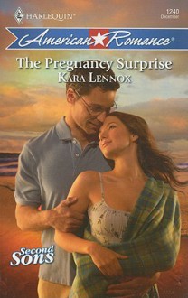 The Pregnancy Surprise - Kara Lennox