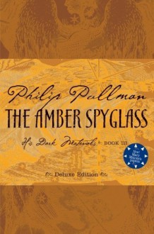 The Amber Spyglass - Philip Pullman