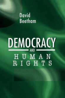 Democracy and Human Rights - David Beetham