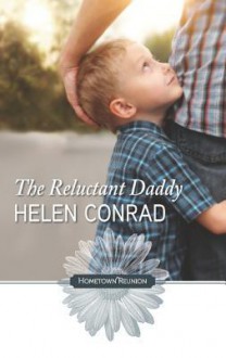 The Reluctant Daddy - Helen Conrad