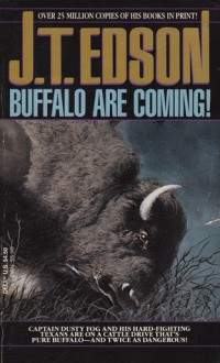 Buffalo are Coming - J.T. Edson