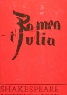 Romeo i Julia - Stanisław Barańczak, William Shakespeare