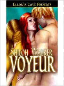 Voyeur - Shiloh Walker