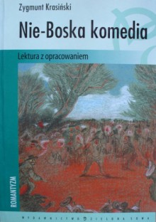 Nie-Boska komedia - Zygmunt Krasiński