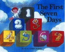 First Seven Days - Lindsay Parry, Linda Parry, Lindsay Parry