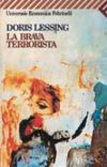 La brava terrorista - Doris Lessing, Maria Giulia Castagnone