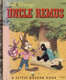 Uncle Remus - Joel Chandler Harris