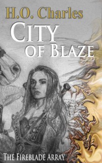 City of Blaze - H.O. Charles