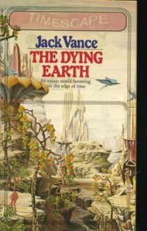 The Dying Earth - Jack Vance