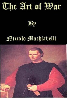 The Art of War - Niccolò Machiavelli